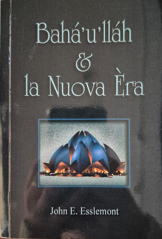 Baha'u'llah and the New Era - Italian