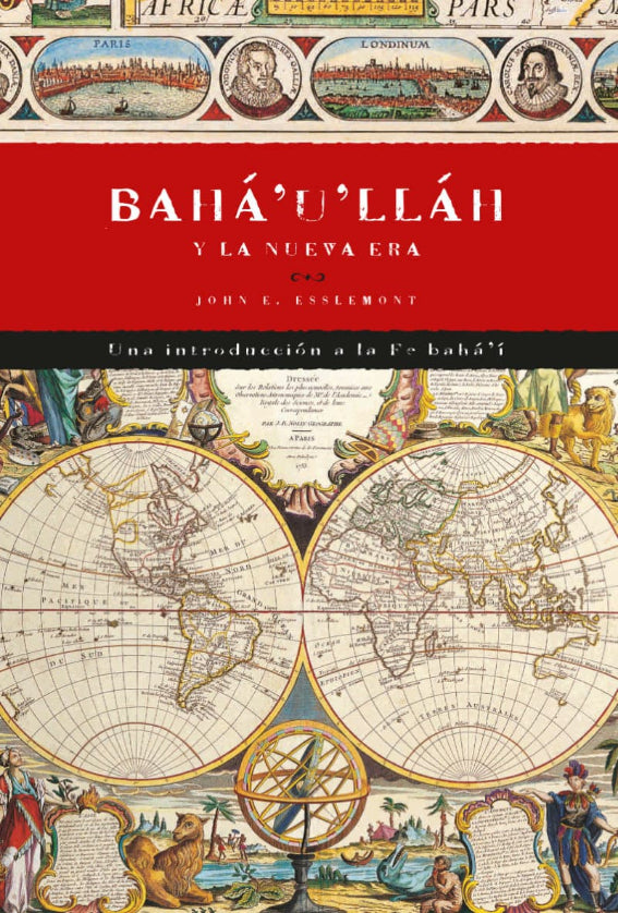 Baha'u'llah y la Nueva Era