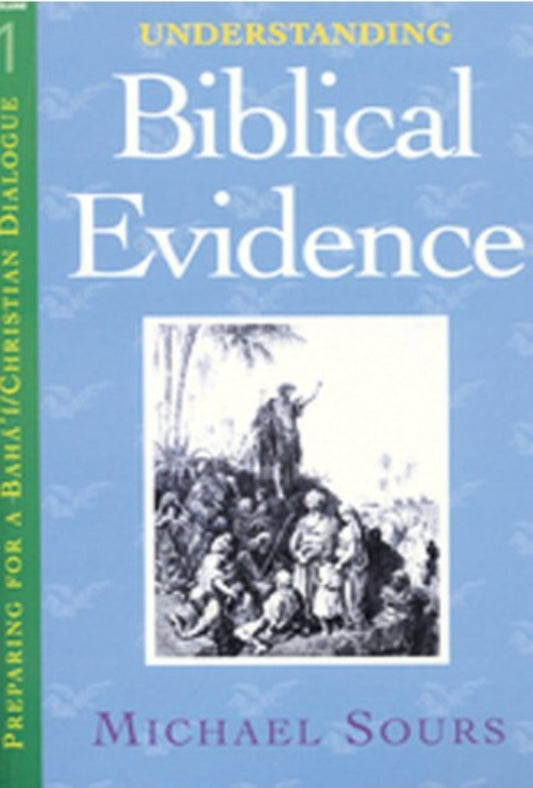 Understanding Biblical Evidence