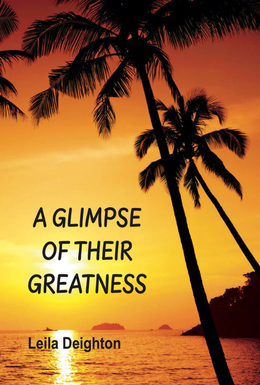 Glimpse of Their Greatness