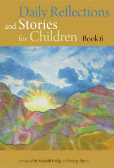 Daily Reflections and Stories for Children, Vol. 6