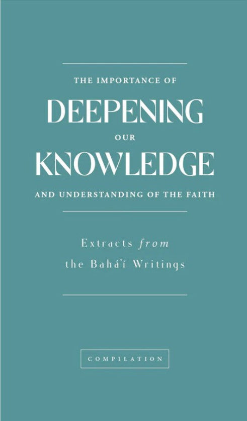 The Importance of Deepening Our Knowledge and Understanding of the Faith