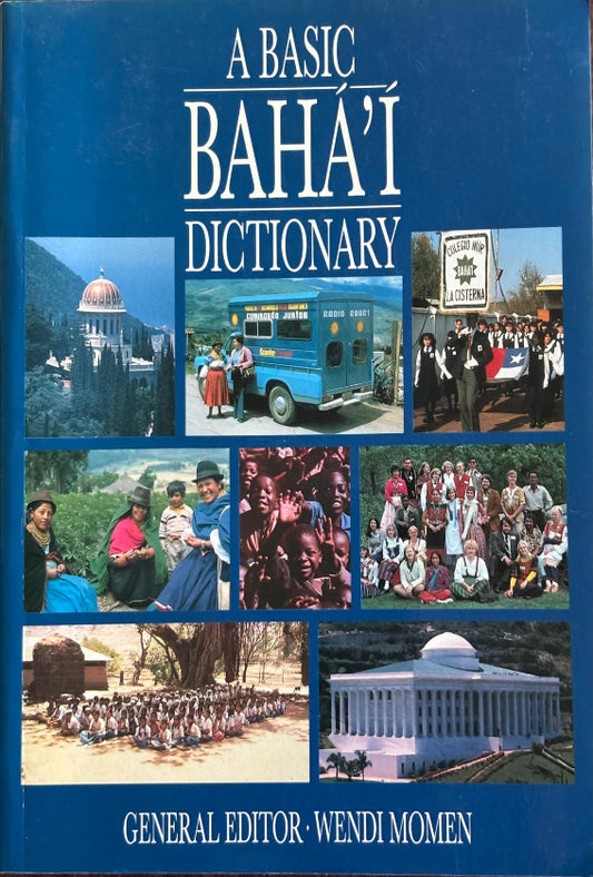 A Basic Baha'i Dictionary