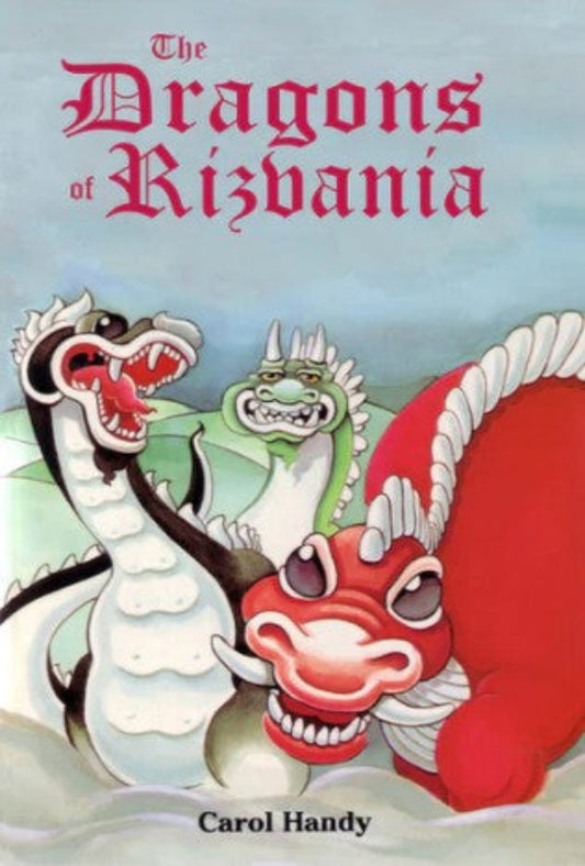 The Dragons of Rizvania - A Story for Children