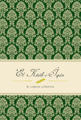El Kitab-i-Iqan; El Libro de la Certeza
