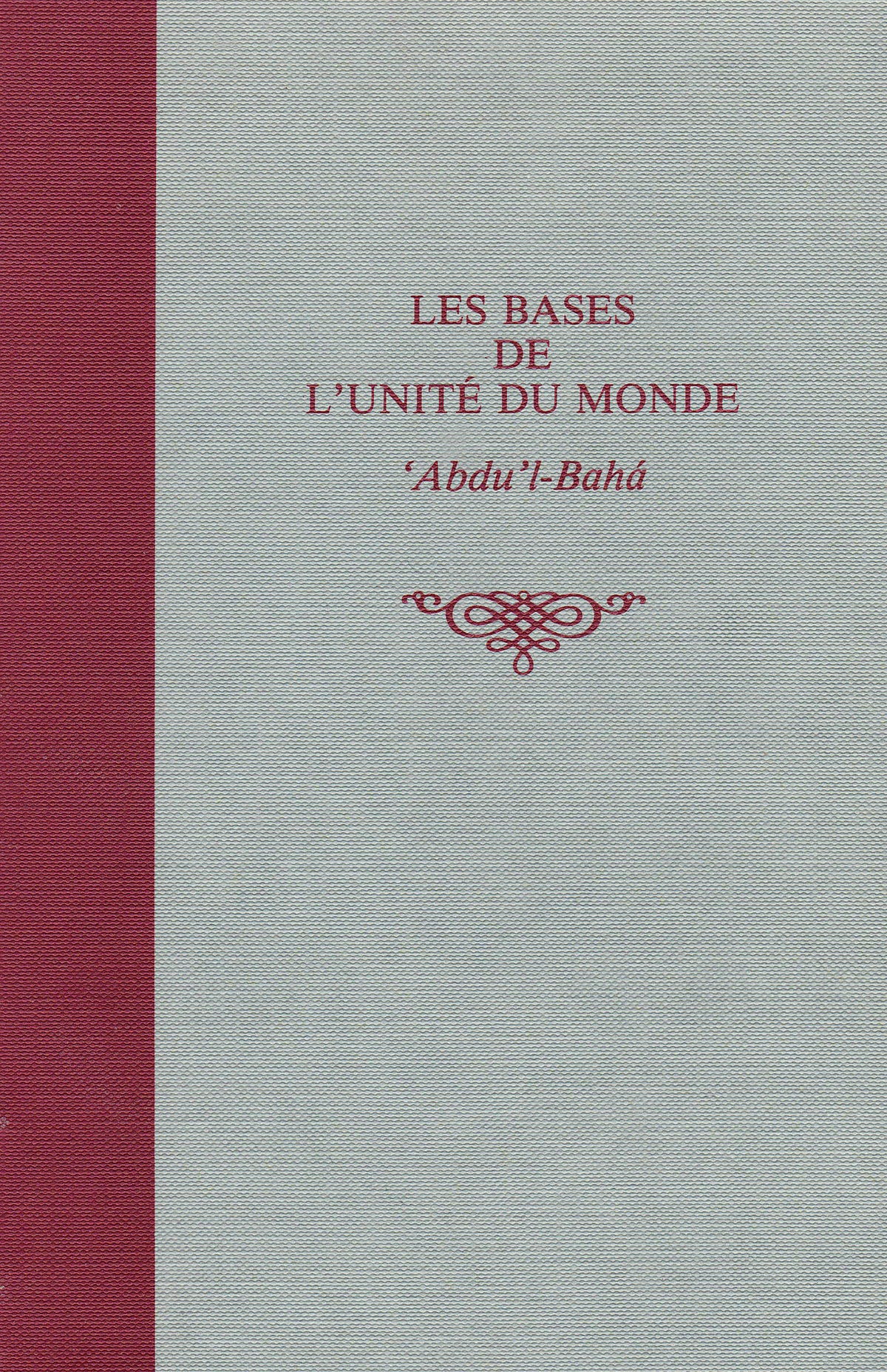 Bases de l’unité du monde