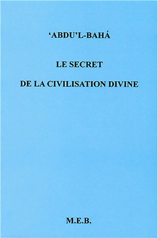 Le secret de la civilisation divine