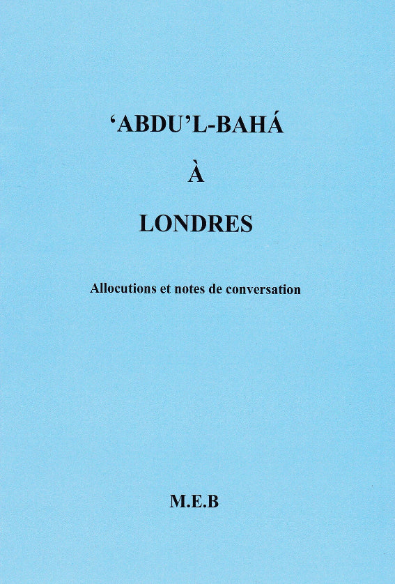 `Abdu'l-Bahá à Londres