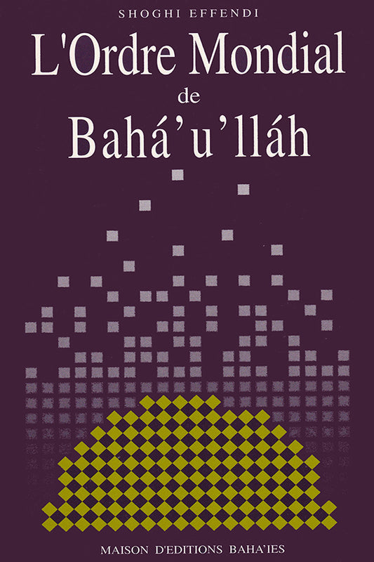 Ordre mondial de Bahá’u’lláh