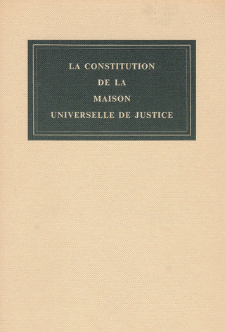 La constitution de la Maison universelle de justice