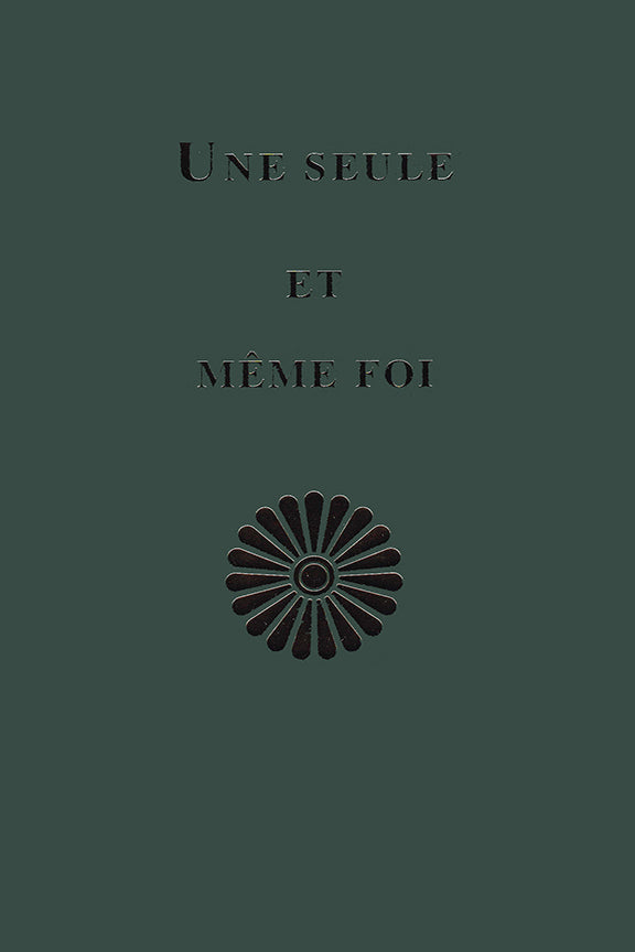 Une seule et même foi