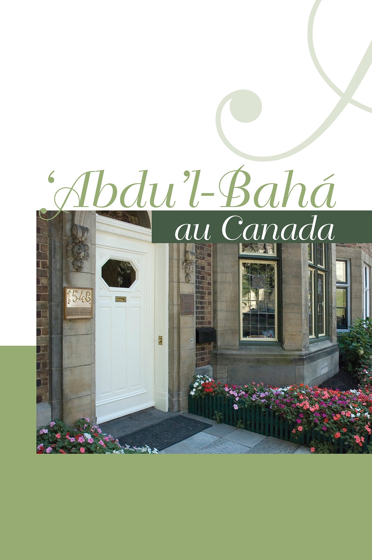 ‘Abdu’l-Bahá au Canada