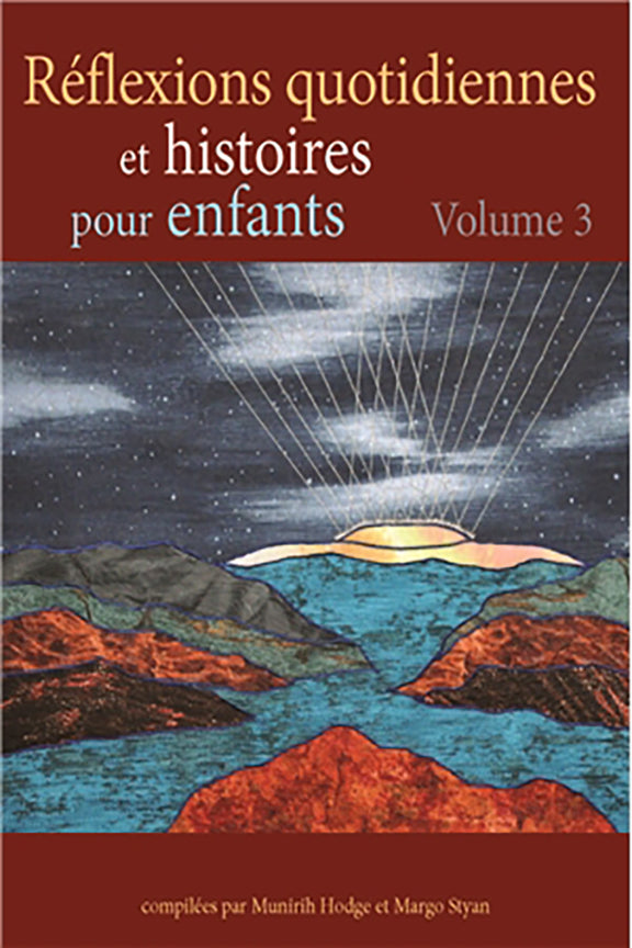 Réflexions quotidiennes et histoires pour enfants – Volume 3