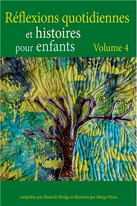 Réflexions quotidiennes et histoires pour enfants – Volume 4