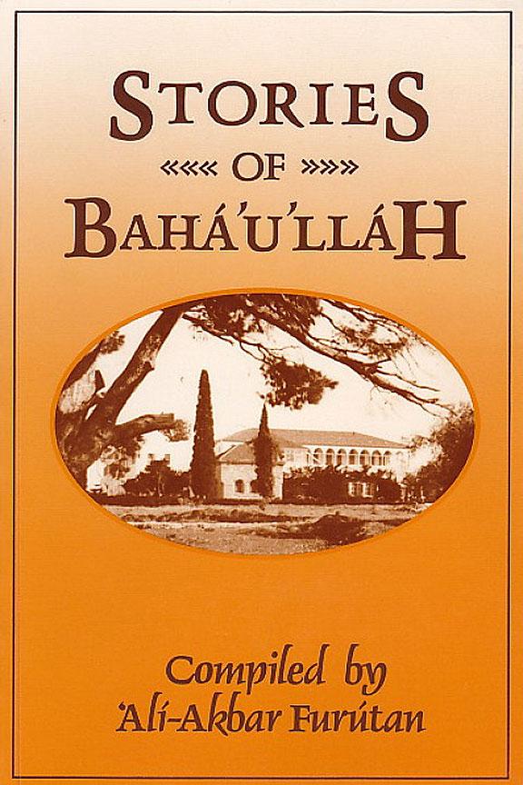 Stories of Bahá'u'lláh