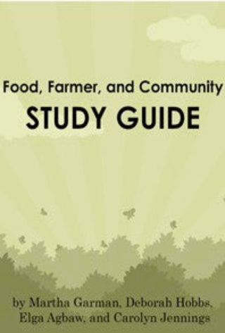 Food, Farmer, and Community Study Guide