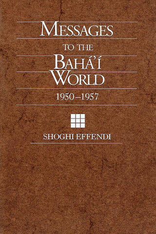 Messages to the Bahá'í World, 1950-1957