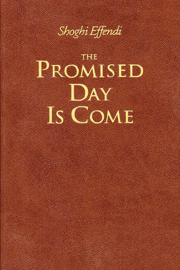 The Promised Day Is Come