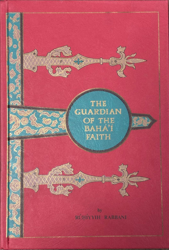 The Guardian of the Baha'i Faith