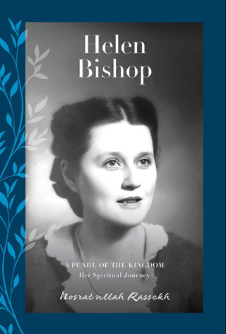 Helen Bishop: A Pearl of the Kingdom, Her Spiritual Journey