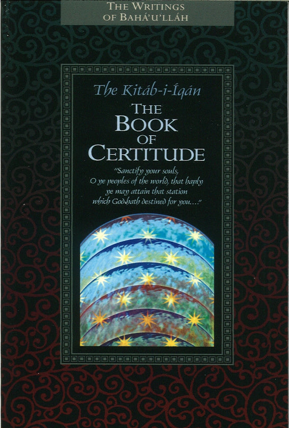 Book of Certitude: The Kitab-i-Iqan