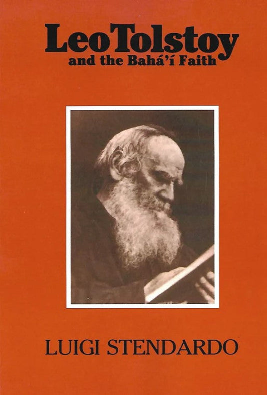 Leo Tolstoy and the Bahá'í Faith
