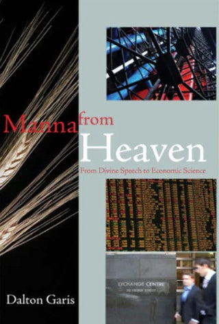 Manna from Heaven - From Divine Speech to economic Science