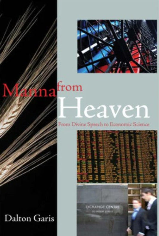 Manna from Heaven - From Divine Speech to economic Science