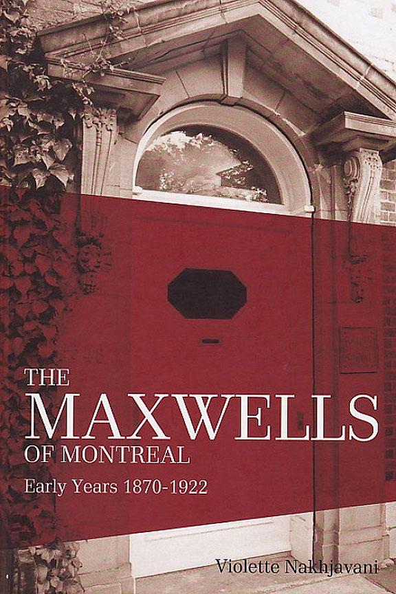 The Maxwells of Montreal, Vol. 1 - The Early Years