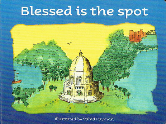 Blessed is the Spot