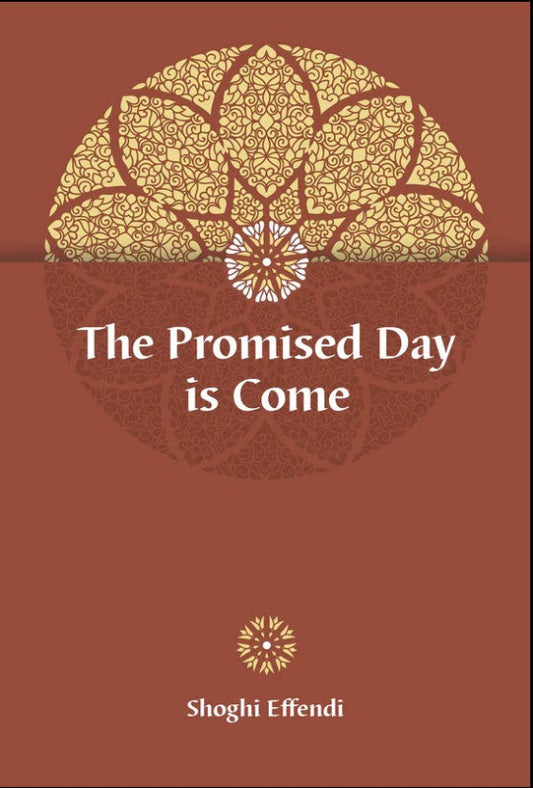 The Promised Day is Come