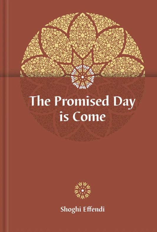 The Promised Day Is Come