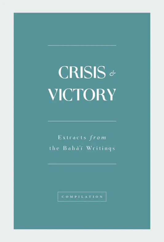 Crisis and Victory