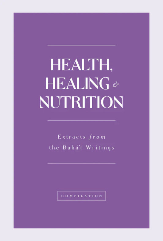 Health, Healing and Nutrition
