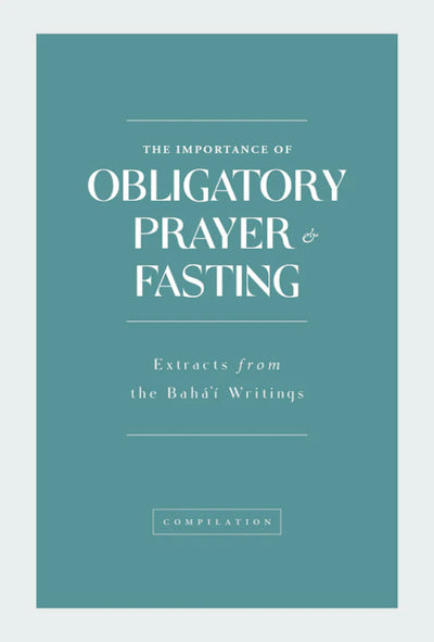 Obligatory Prayer and Fasting