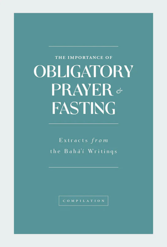 Obligatory Prayer and Fasting