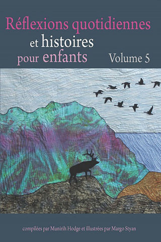 Réflexions quotidiennes et histoires pour enfants – Volume 5