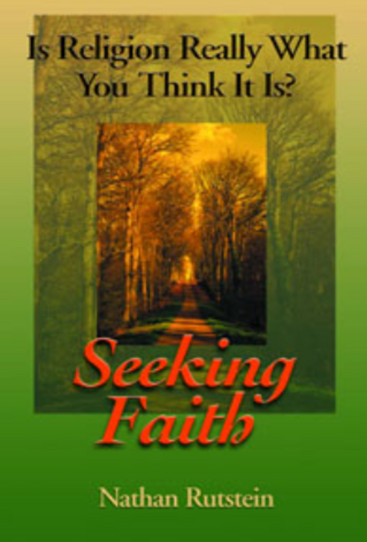 Seeking Faith: Is Religion Really What You Think It Is?