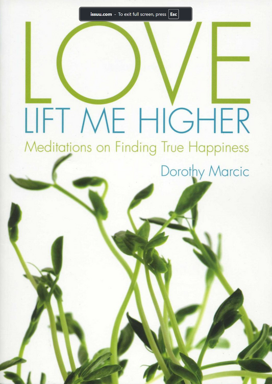 Love Lift Me Higher:  Meditations on Finding True Happiness