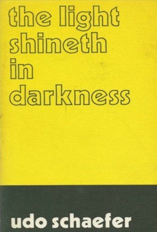 The Light Shineth in Darkness
