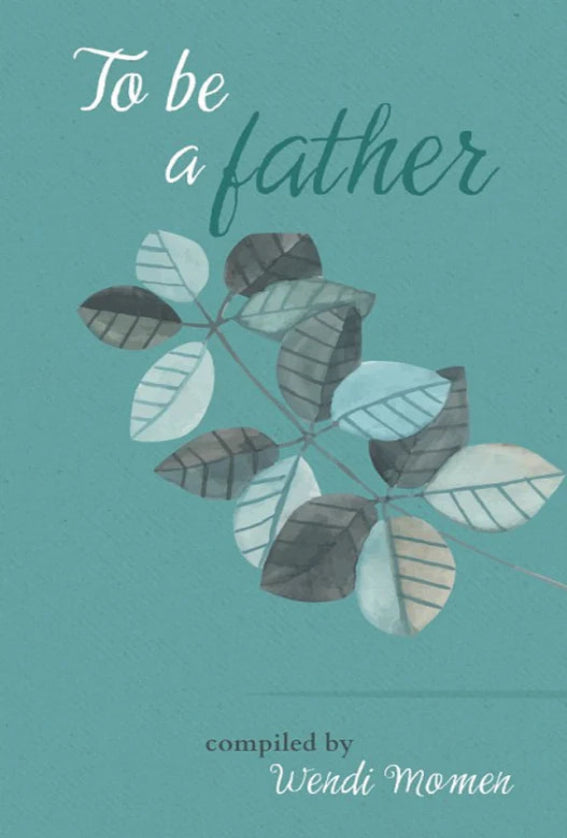 To Be A Father