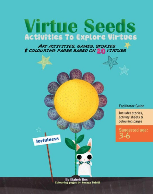 Virtue Seeds: Activities to Explore Virtues, Ages 3-6