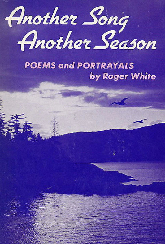 Another Song Another Season: Poems and Portrayals