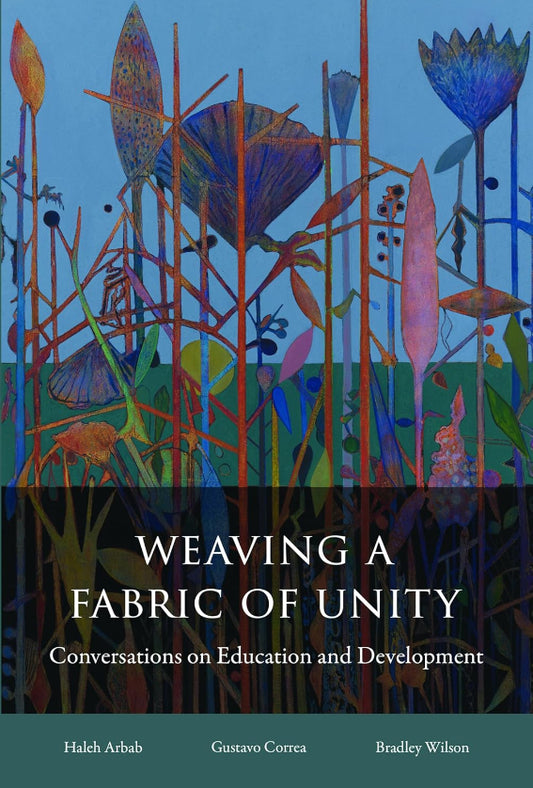 Weaving a Fabric of Unity: Conversations on Education and Development