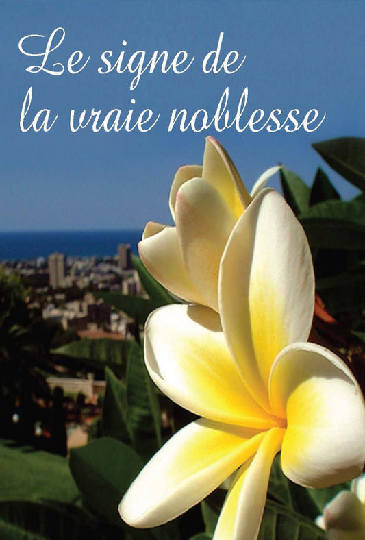 Le signe de la vraie noblesse