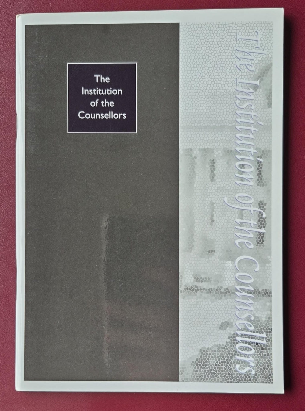 The Institution of the Counsellors