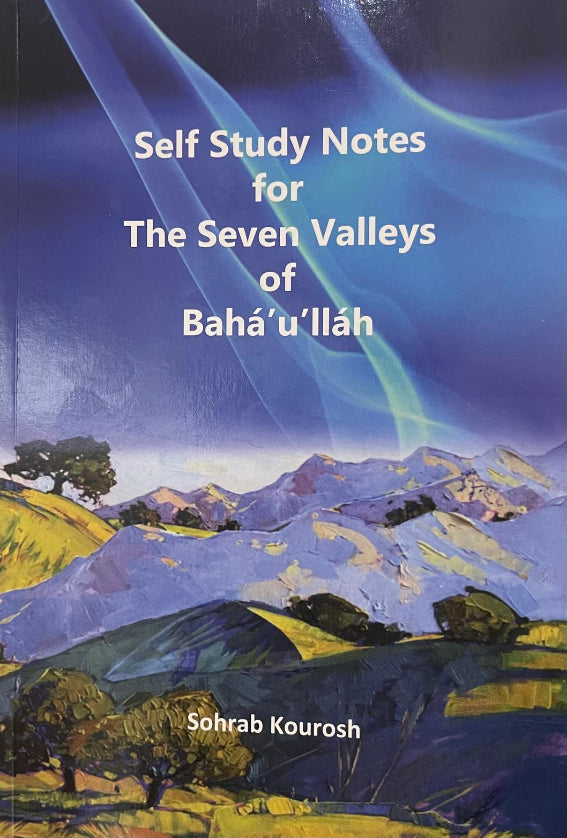 Self Study Notes for The Seven Valley of Baha'u'llah