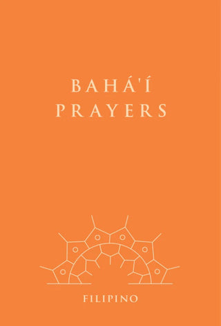 Baha'i Prayers - Filipino