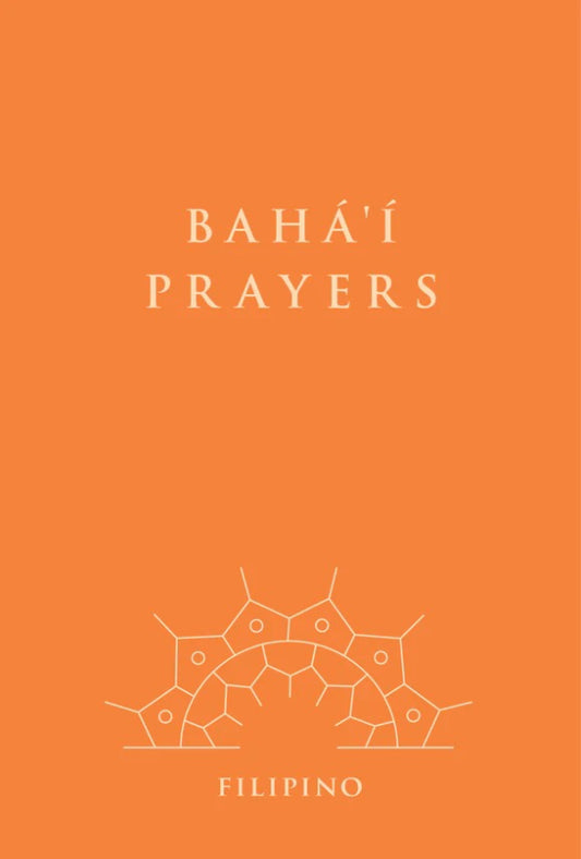 Baha'i Prayers - Filipino