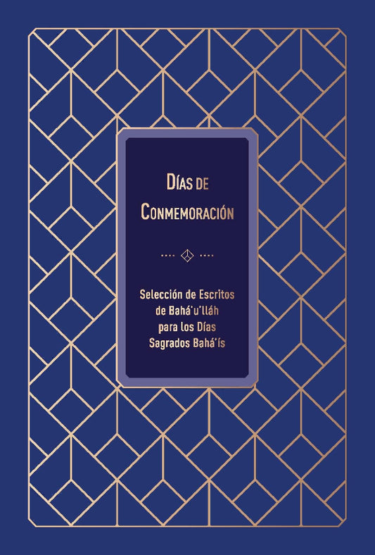 Dias de Conmemoracion, Seleccion de Escritos de Baha'u'llah para los Dias Sagrados Baha'is